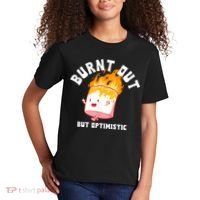 Burnt Out But Optimistics Funny Saying Humor Quote Kids T-Shirt thumb 2