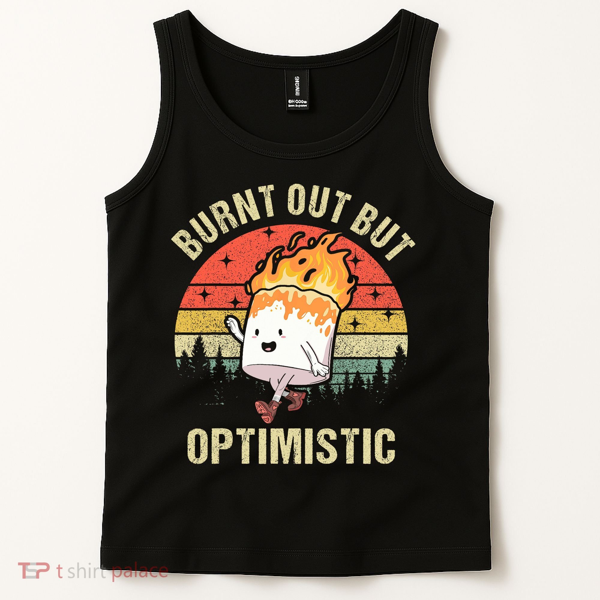 Burnt Out But Optimistic Funny Marshmallow For Camping Retro Tank Top