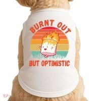 Burnt Out But Optimistic Funny Marshmallow Doggie Tank thumb 0