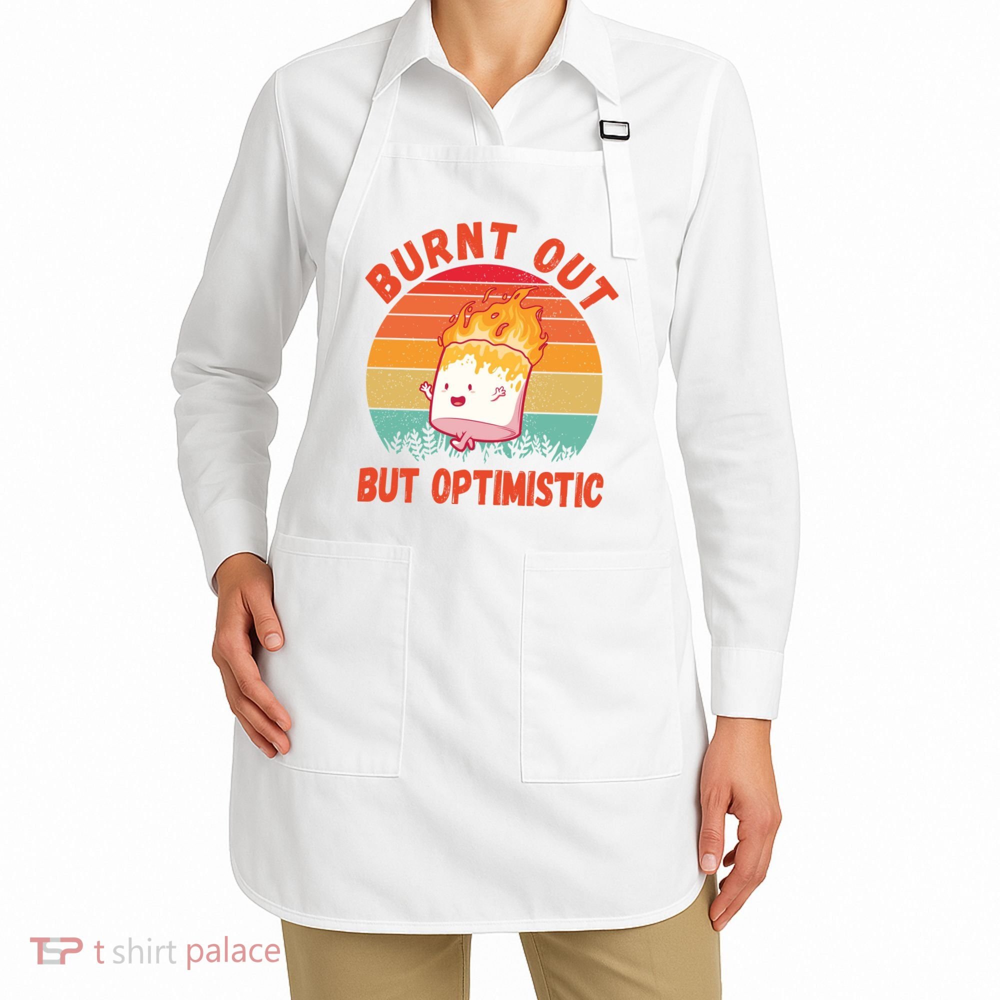 Burnt Out But Optimistic Funny Marshmallow Apron