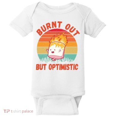 Burnt Out But Optimistic Funny Marshmallow Baby Bodysuit