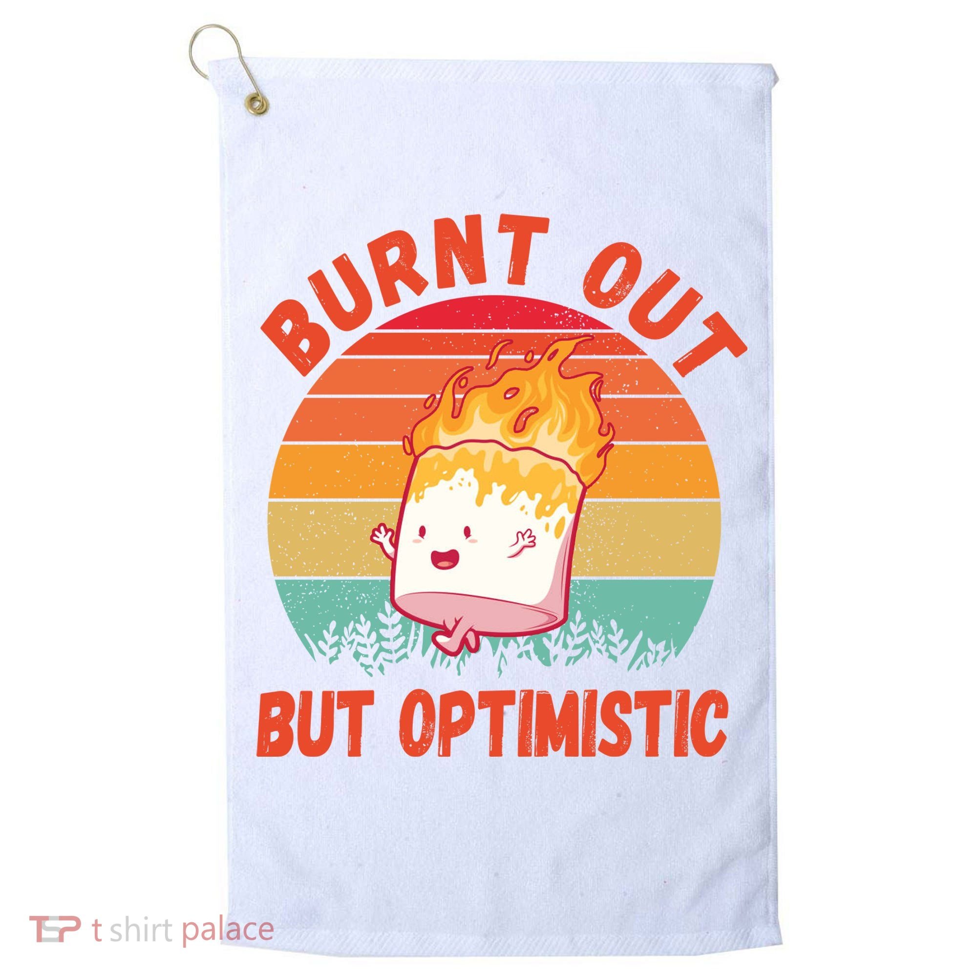 Burnt Out But Optimistic Funny Marshmallow Golf Towel