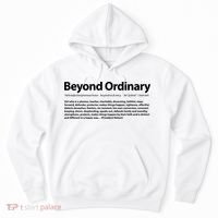 Beyond Ordinary Definition Hoodie thumb 0