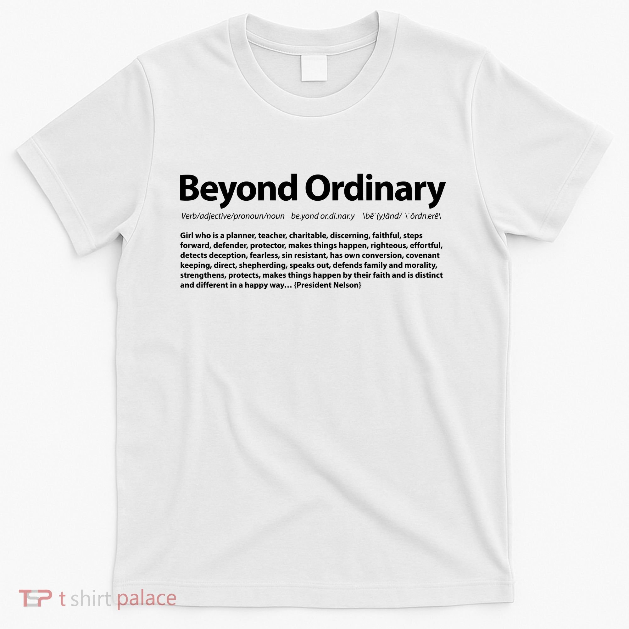 Beyond Ordinary Definition T-Shirt