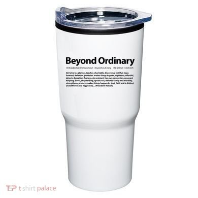 Beyond Ordinary Definition Tumbler