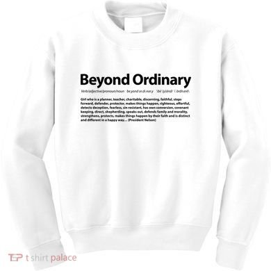 Beyond Ordinary Definition Kids Sweatshirt