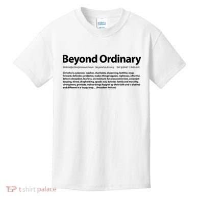 Beyond Ordinary Definition Kids T-Shirt