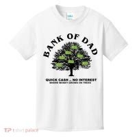 Bank Of Dad Quick Cash No Interest Funny Gift Kids T-Shirt thumb 0