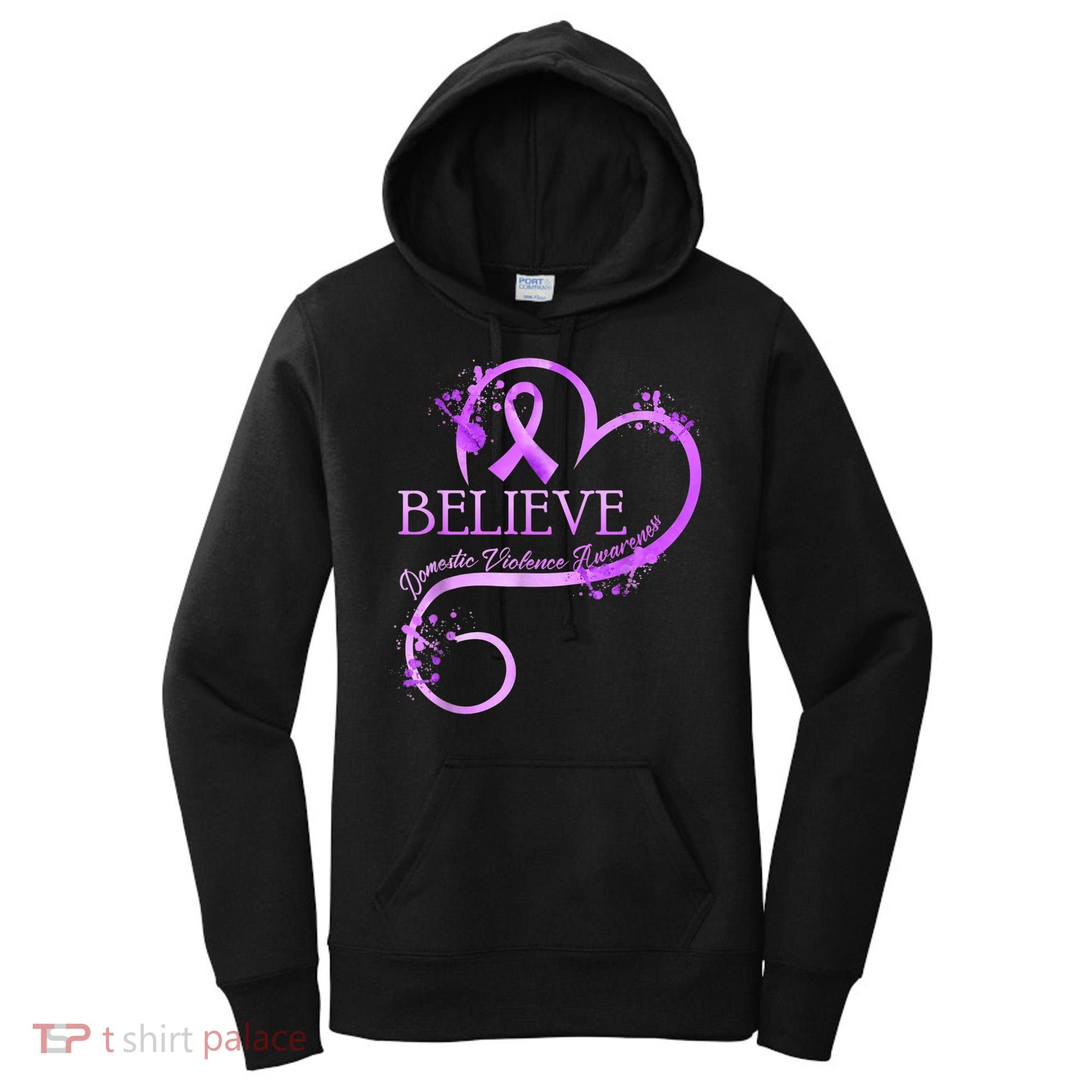 Believe October Domestic Violence Awareness Month Women Women's Hoodie