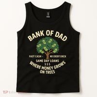 Bank Of Dad Fast Cash No Credit Check Same Day Loans Tank Top thumb 2