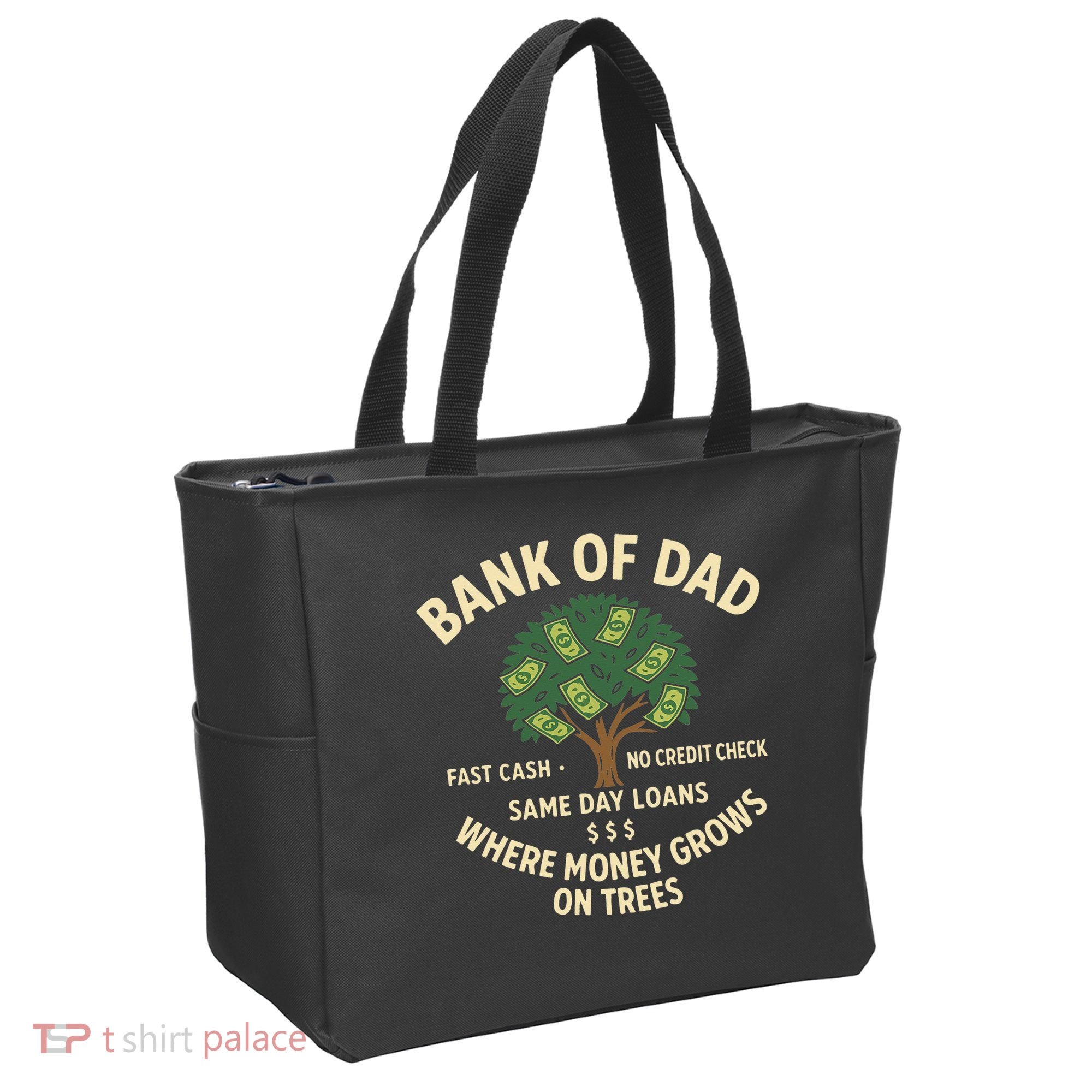 Bank Of Dad Fast Cash No Credit Check Same Day Loans Tote Bag