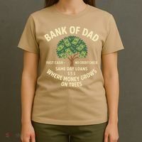Bank Of Dad Fast Cash No Credit Check Same Day Loans T-Shirt thumb 4
