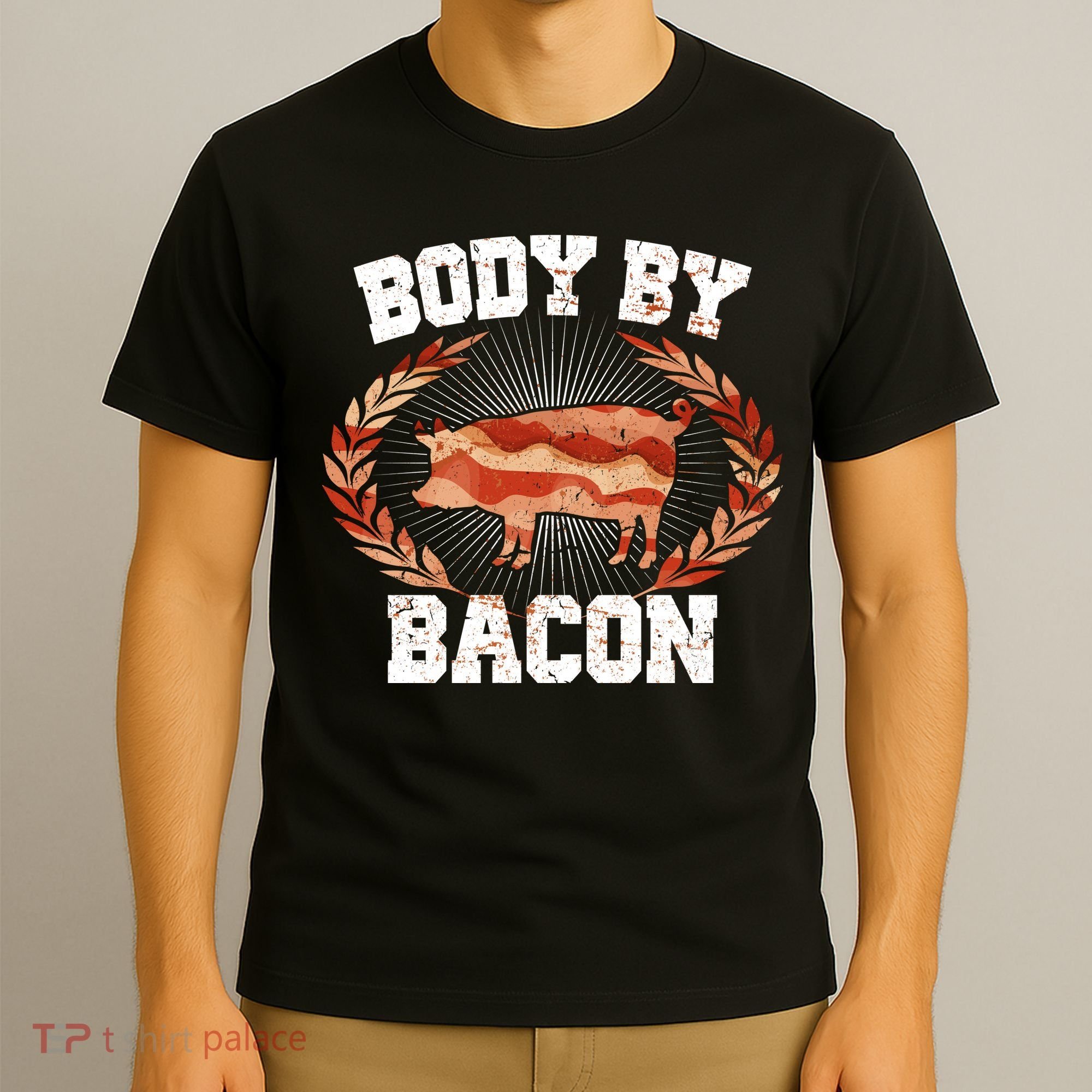 Body By Bacon T-Shirt
