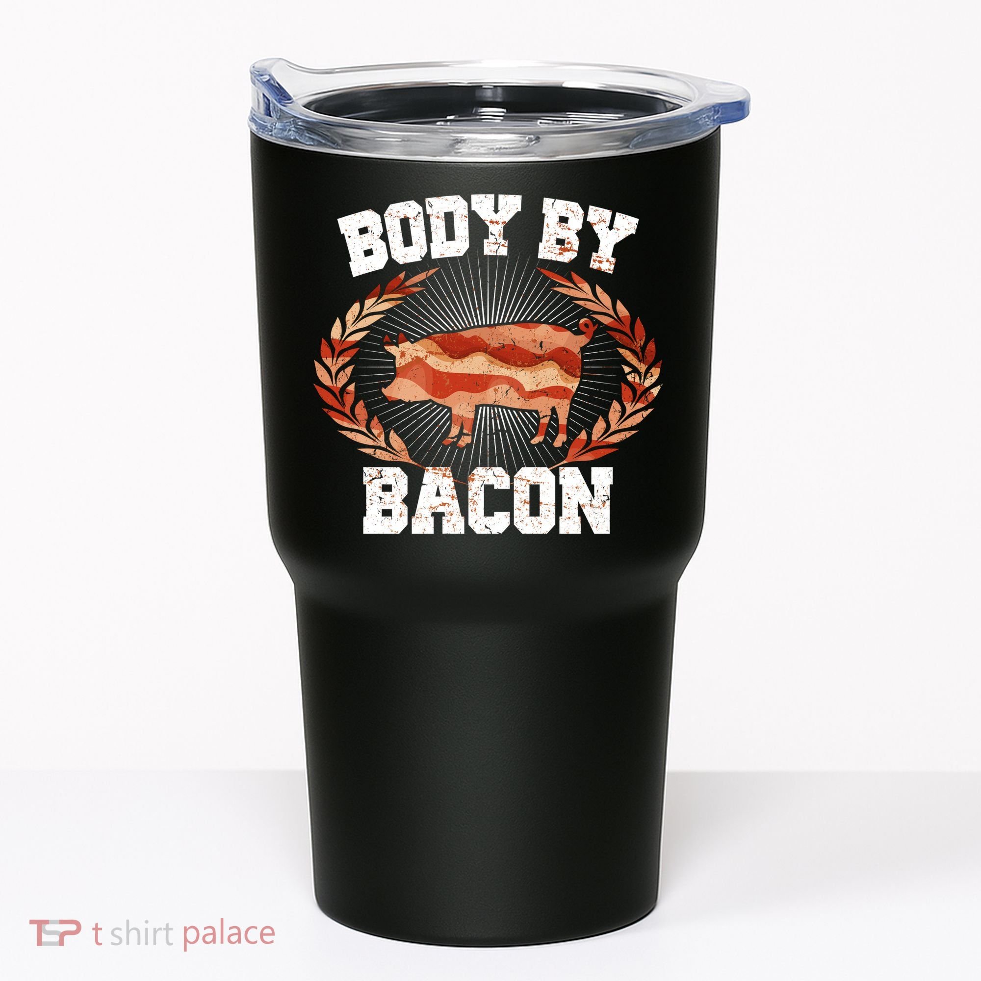 Body By Bacon Tumbler