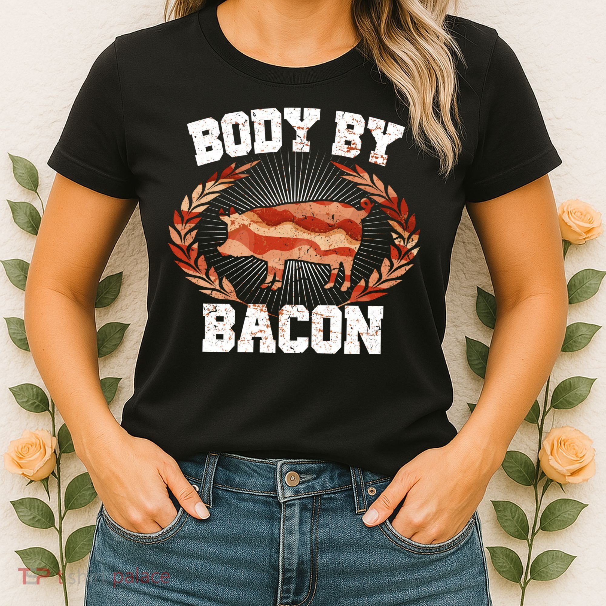 Body By Bacon Women's T-Shirt