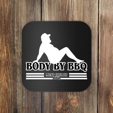 Body By BBQ Vintage Meat Church Coaster