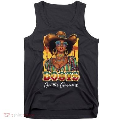 Boots On Ground Juneteenth Cowgirl Linedance Boots Western Tank Top