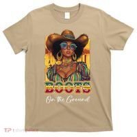 Boots On Ground Juneteenth Cowgirl Linedance Boots Western T-Shirt thumb 0
