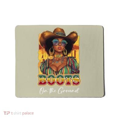 Boots On Ground Juneteenth Cowgirl Linedance Boots Western Mousepad