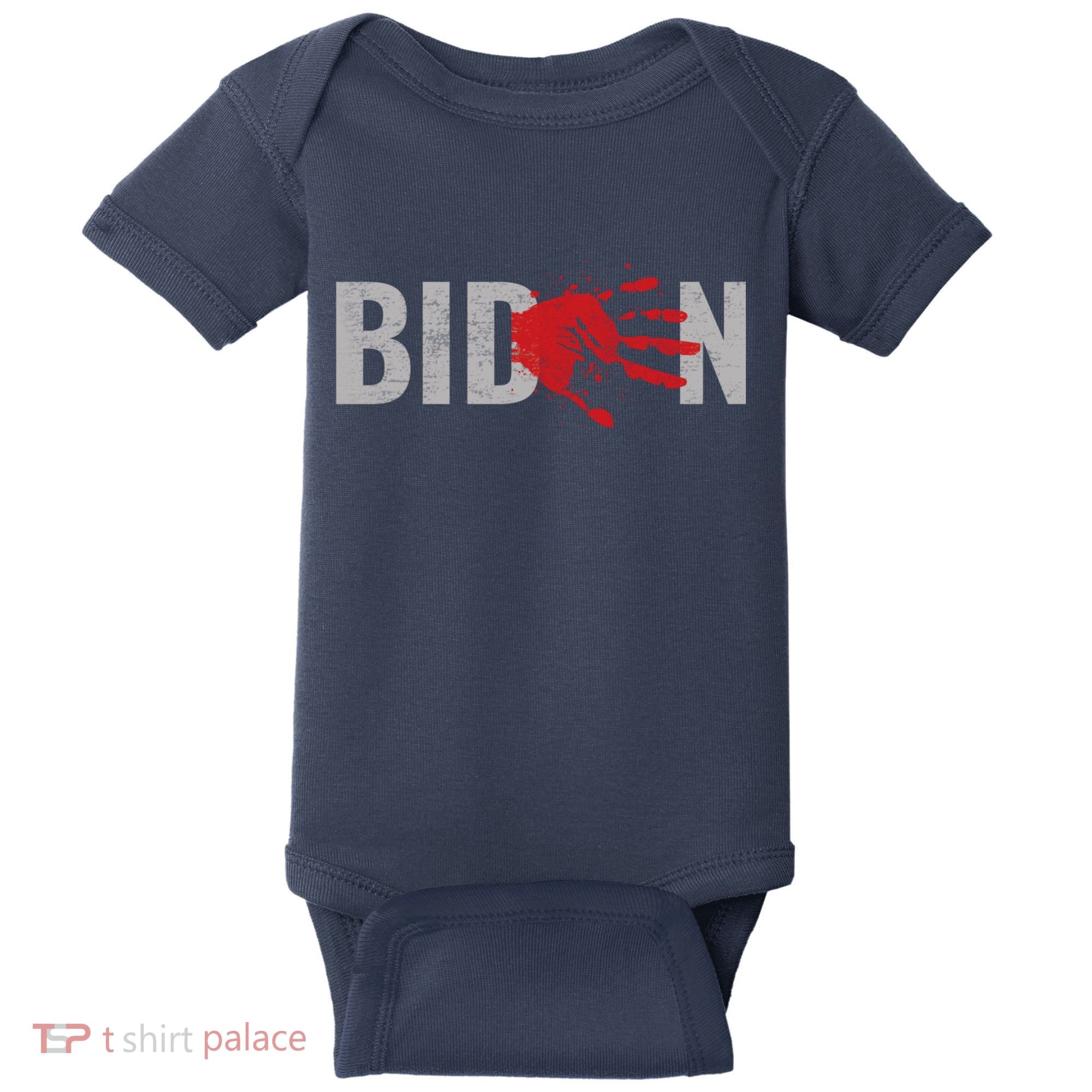 Blood On His Hands Anti Joe Biden Bloody Handprint Baby Bodysuit