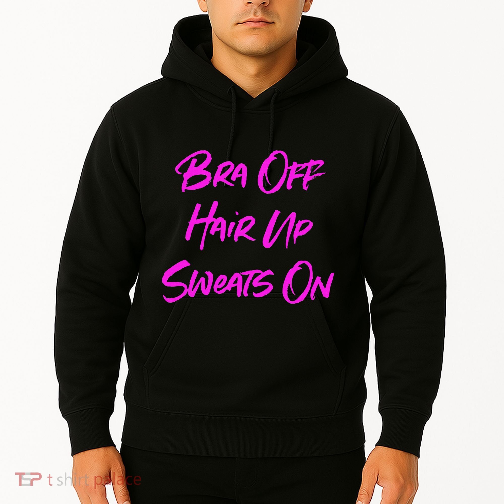 Bra Off Hair Up Sweats On Hoodie