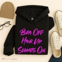 Bra Off Hair Up Sweats On Hoodie thumb 4
