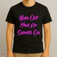 Bra Off Hair Up Sweats On T-Shirt thumb 3