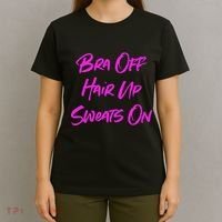 Bra Off Hair Up Sweats On T-Shirt thumb 4
