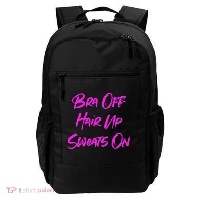 Bra Off Hair Up Sweats On Backpack