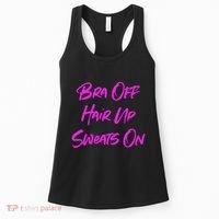 Bra Off Hair Up Sweats On Women's Tank Top thumb 0
