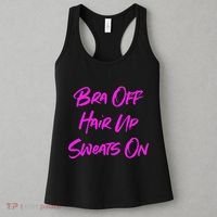 Bra Off Hair Up Sweats On Women's Tank Top thumb 3