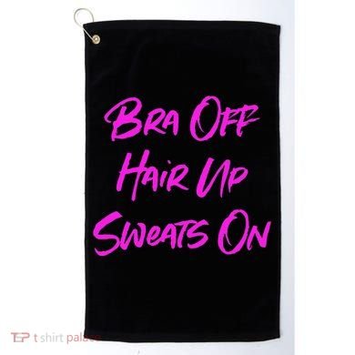 Bra Off Hair Up Sweats On Golf Towel