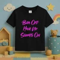 Bra Off Hair Up Sweats On Toddler T-Shirt thumb 3
