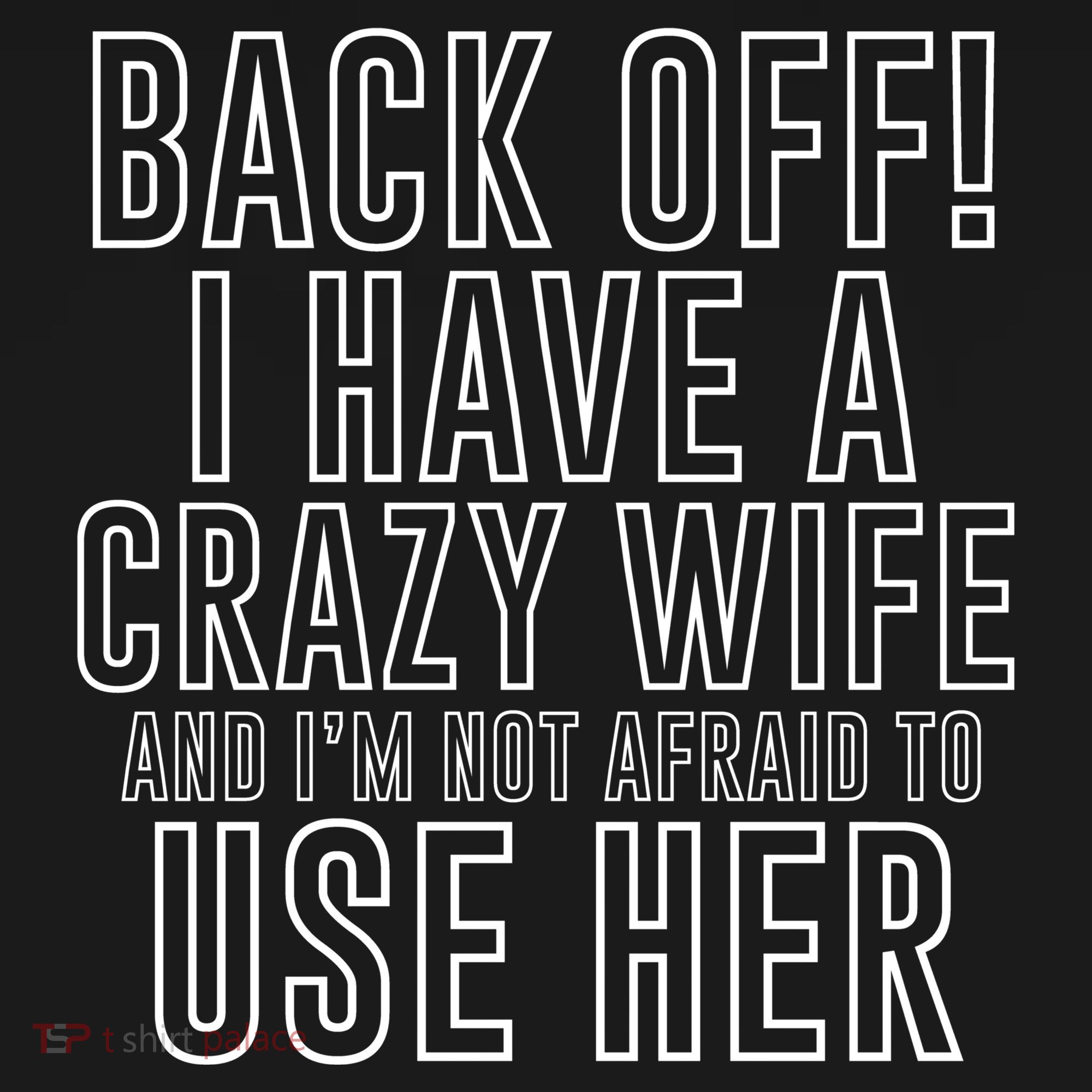 Back Off! I Have A Crazy Wife Gift Ornament