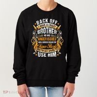 Back Off I Have A Crazy Sister Women's Sweatshirt thumb 0