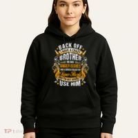 Back Off I Have A Crazy Sister Hoodie thumb 5