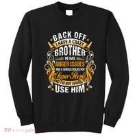Back Off I Have A Crazy Sister Sweatshirt thumb 0