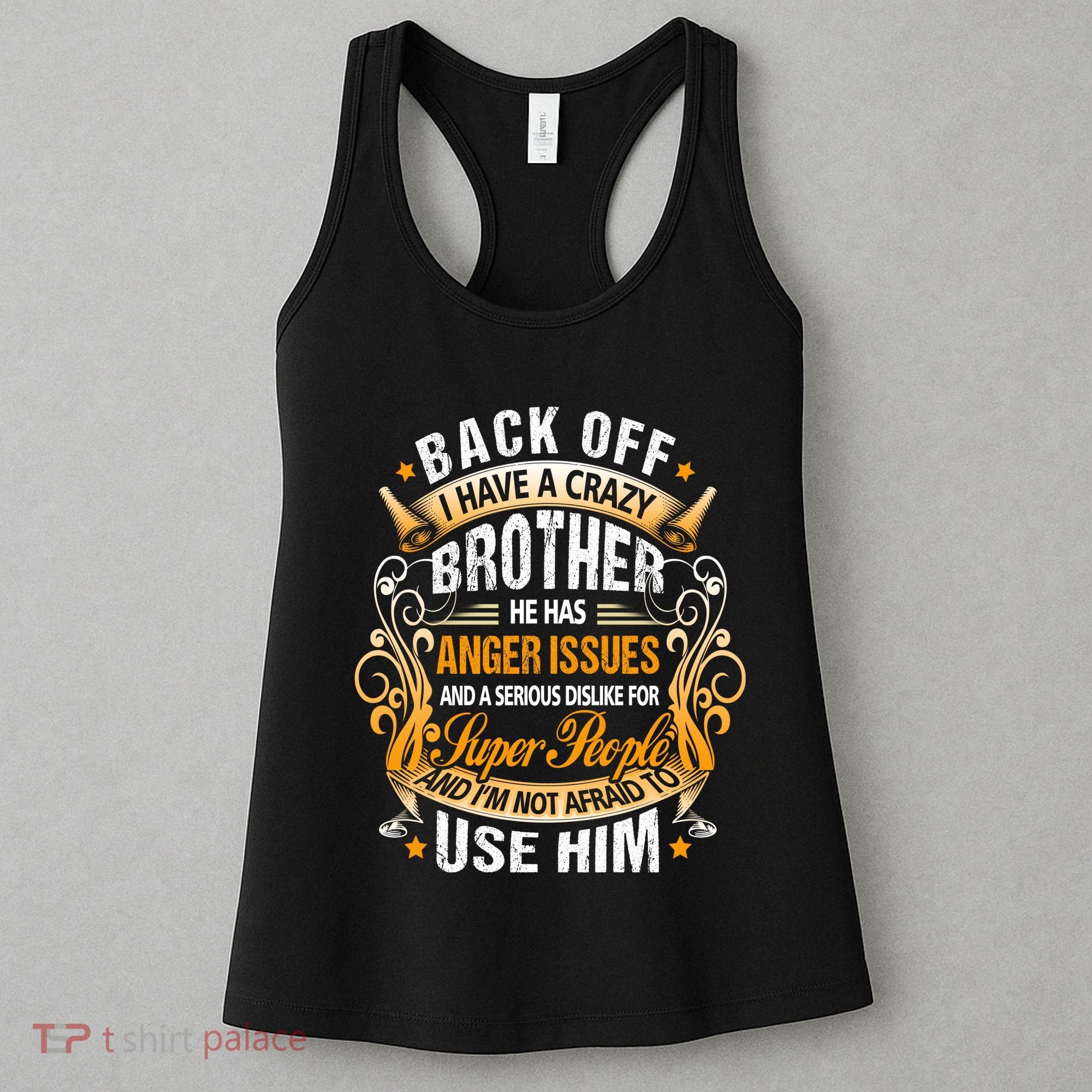Back Off I Have A Crazy Sister Women's Tank Top