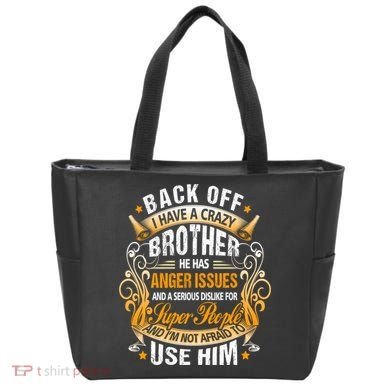 Back Off I Have A Crazy Sister Tote Bag