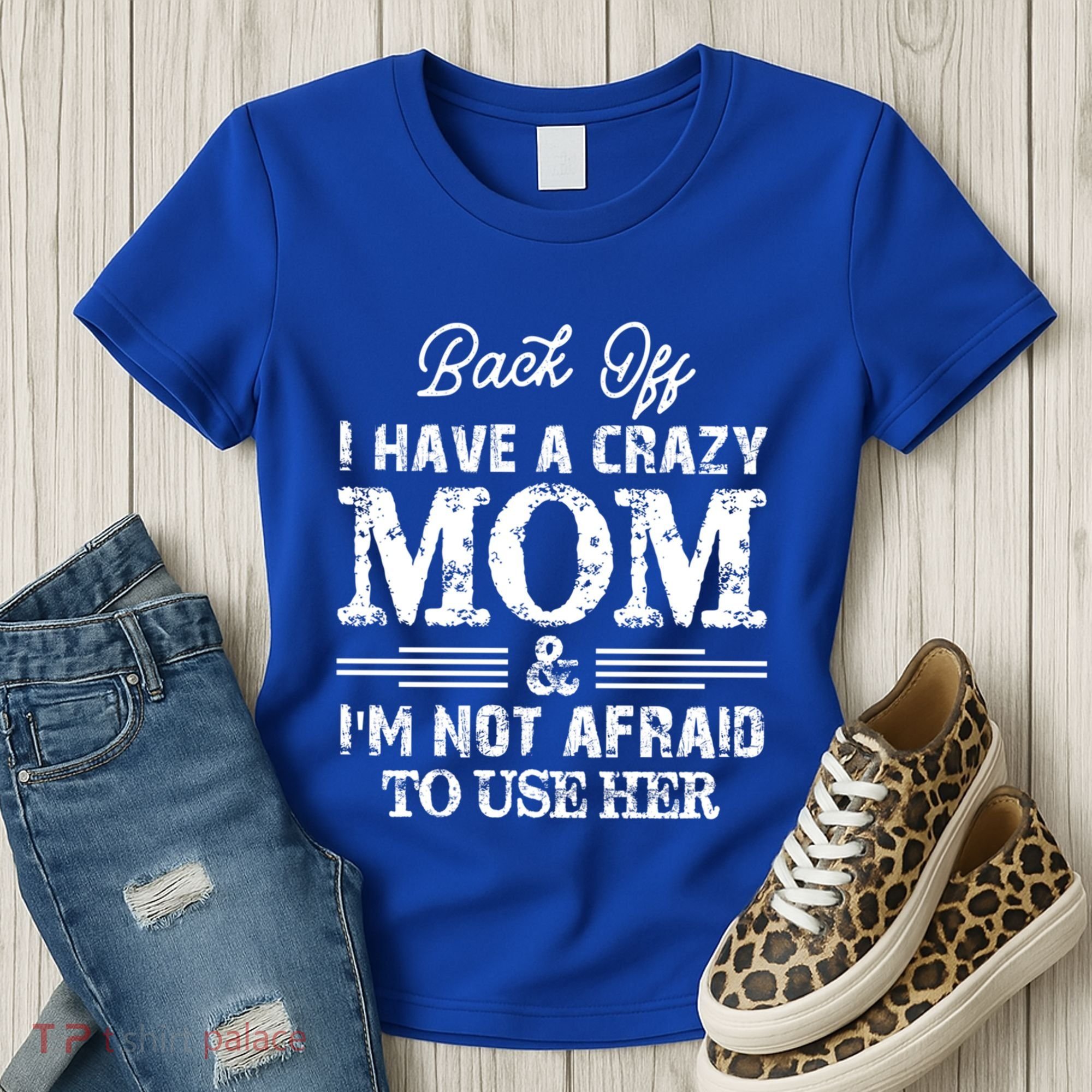 Back Off I Have A Crazy Mom IM Not Gift Women's T-Shirt