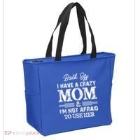 Back Off I Have A Crazy Mom IM Not Gift Tote Bag thumb 2
