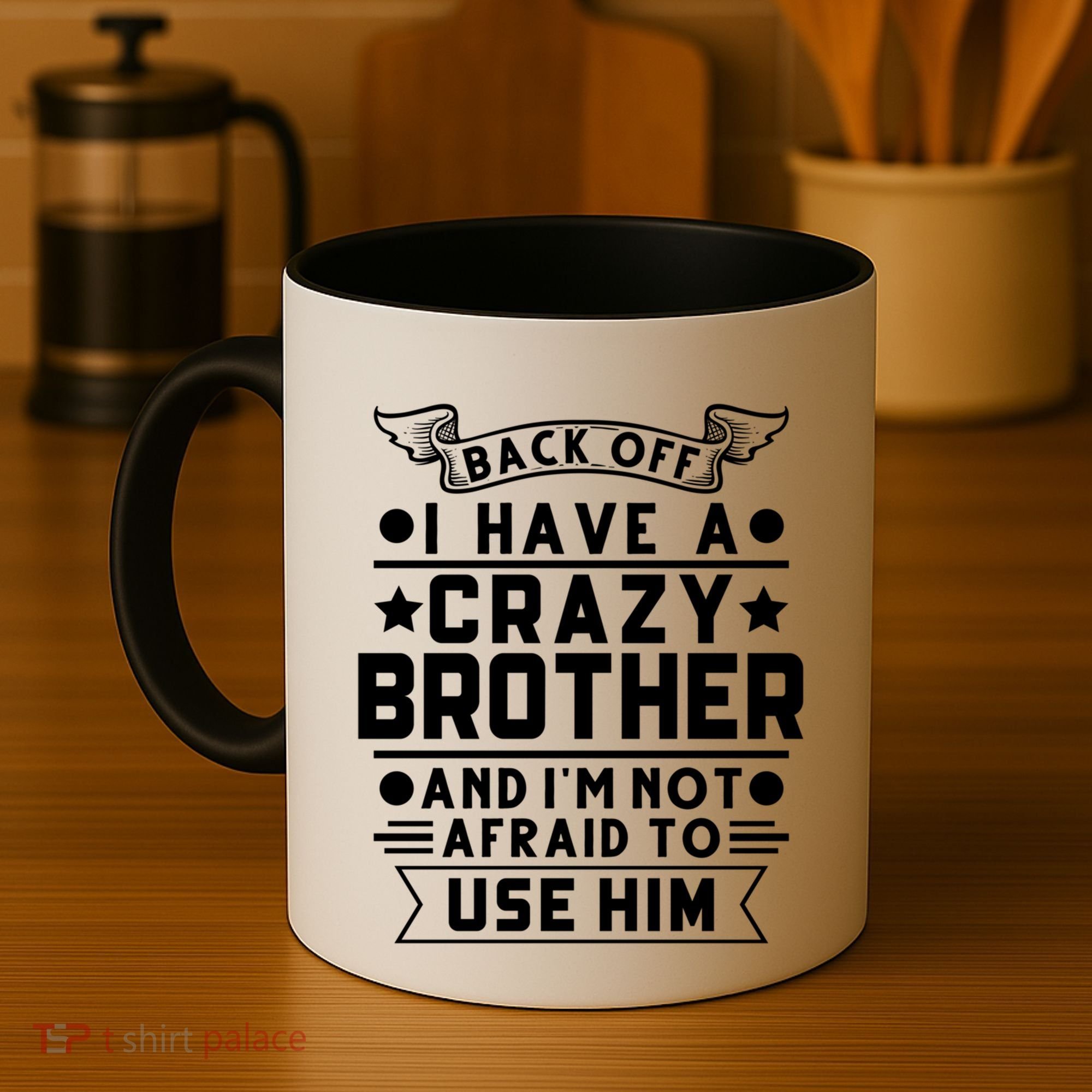 Back Off I Have A Crazy Brother Family Gift Coffee Mug