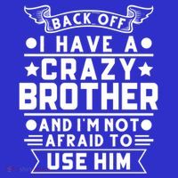 Back Off I Have A Crazy Brother Family Gift Coaster thumb 2