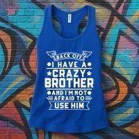 Back Off I Have A Crazy Brother Family Gift Women's Tank Top thumb 3