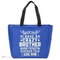 Back Off I Have A Crazy Brother Family Gift Tote Bag thumb 0