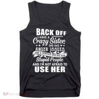 Back Off I Have A Crazy Sisters Brothers Boy Girl Tank Top thumb 0