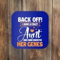 Back Off I Have A Crazy Aunt Nephew Niece Family Gift Coaster thumb 0