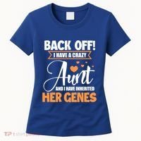 Back Off I Have A Crazy Aunt Nephew Niece Family Gift Women's T-Shirt thumb 0
