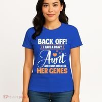 Back Off I Have A Crazy Aunt Nephew Niece Family Gift Women's T-Shirt thumb 4