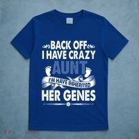 Back Off I Have A Crazy Aunt Niece Retro Aunt Gift T-Shirt thumb 5